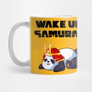 Wake up Samurai Mug